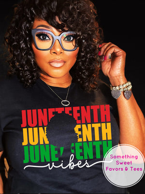 Juneteenth Vibes