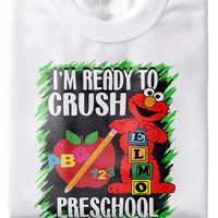 Ready To Crush Elmo Back To School Tee