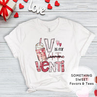 V Is For Venti Valentines Tee