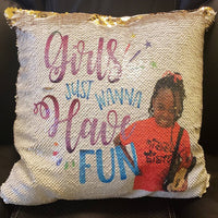 Girls Just Wanna Have Fun Sequin Pillow or Pillowcase - Something Sweet Party Favors LLC