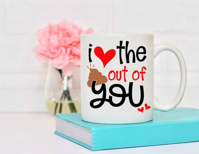 I Love The Sh*t Out Of You Valentine's Day Coffee Mug - Something Sweet Party Favors LLC