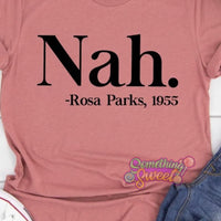 Nah, Rosa Parks