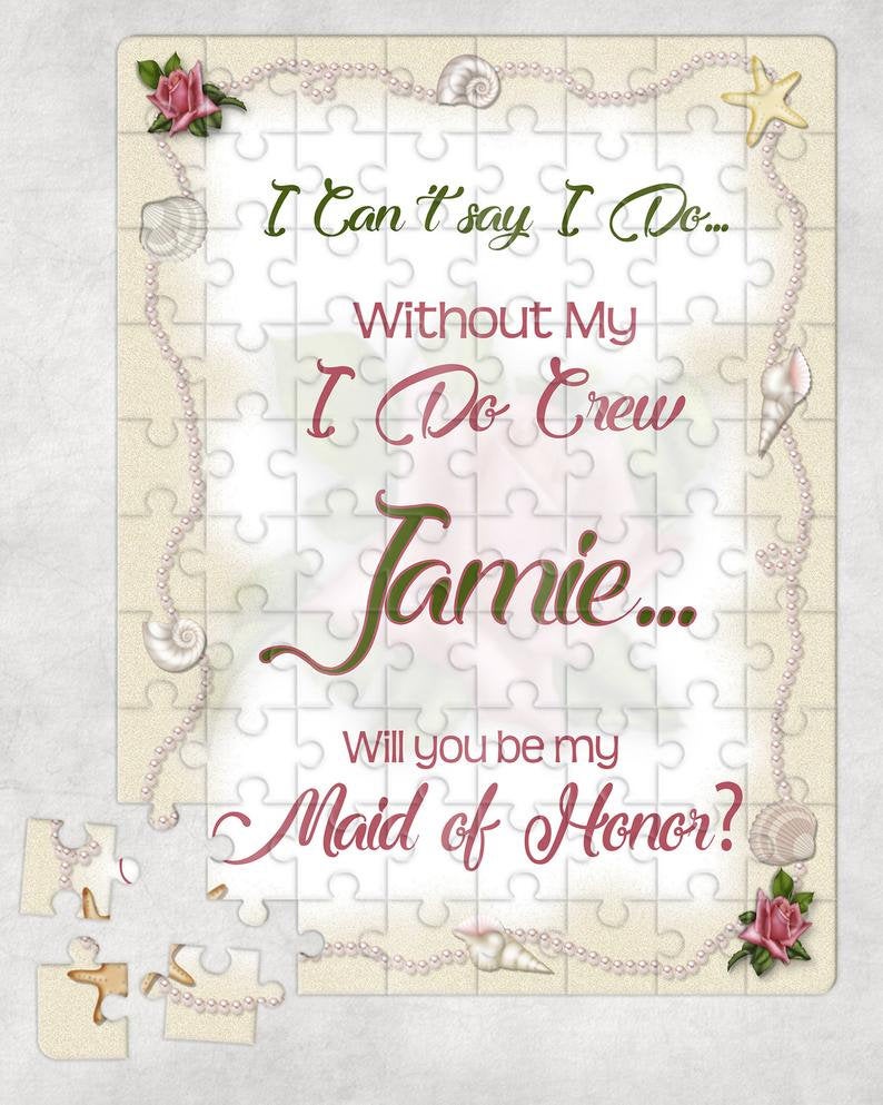 I Can't Say I Do Without You!  Bridesmaid Proposal Puzzle - Something Sweet Party Favors LLC