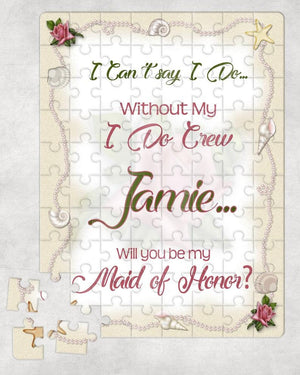 I Can't Say I Do Without You!  Bridesmaid Proposal Puzzle - Something Sweet Party Favors LLC