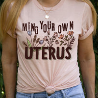 Mind Your Own Uterus